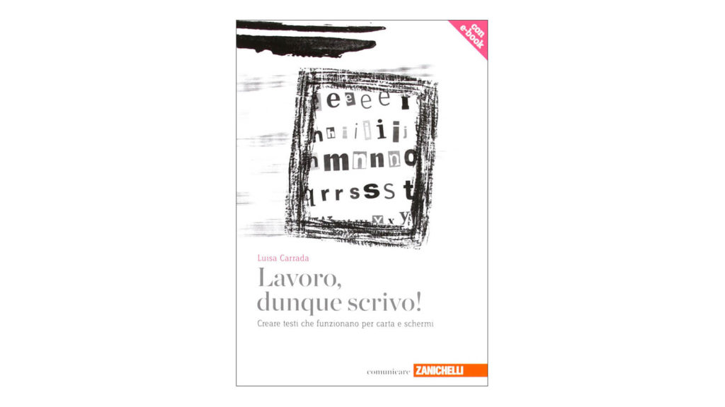 Lavoro dunque scrivo