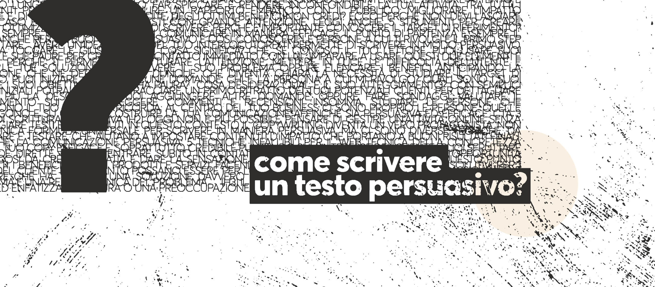come scrivere un testo persuasivo